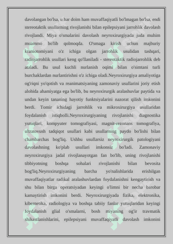 Neyroxirurgiyada qo'lga kiritilgan    
   yutuqlar.Kraniotomiya va kranioplastika. 6