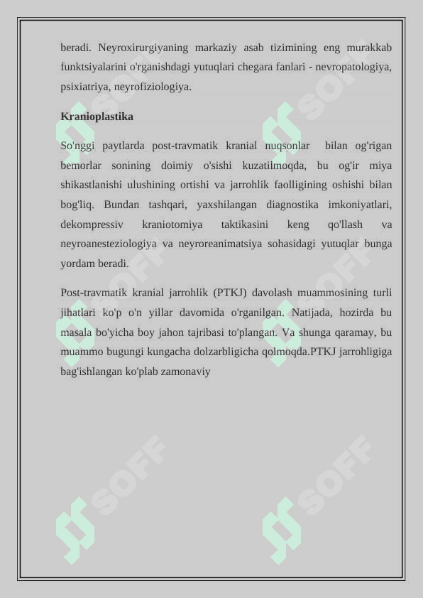 Neyroxirurgiyada qo'lga kiritilgan    
   yutuqlar.Kraniotomiya va kranioplastika. 7