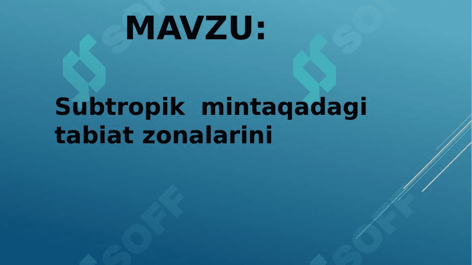 Subtropik  mintaqadagi tabiat zonalarini 2