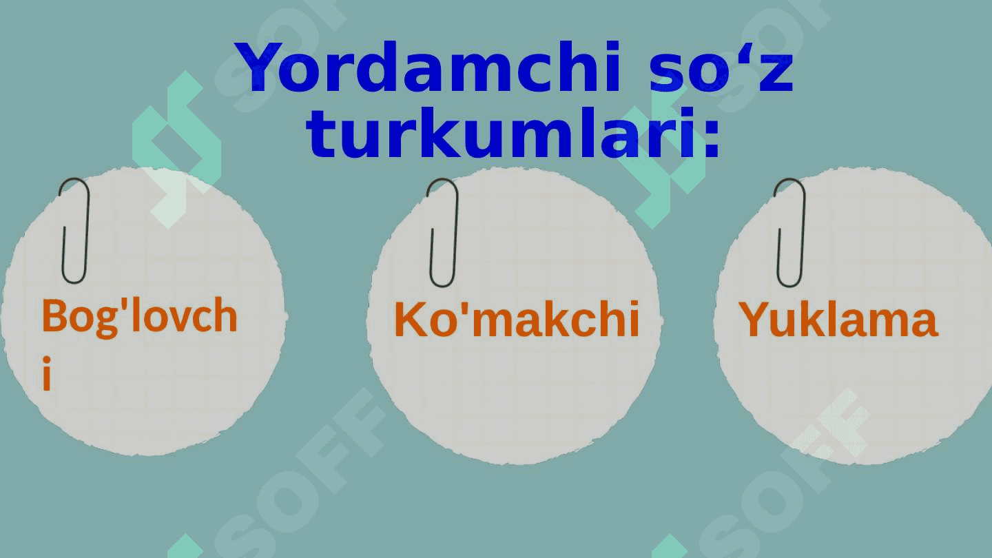Yordamchi soʻz turkumlari 3