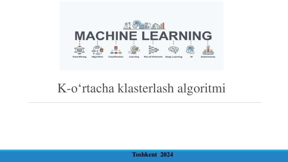 K-o‘rtacha klasterlash algoritmi 1
