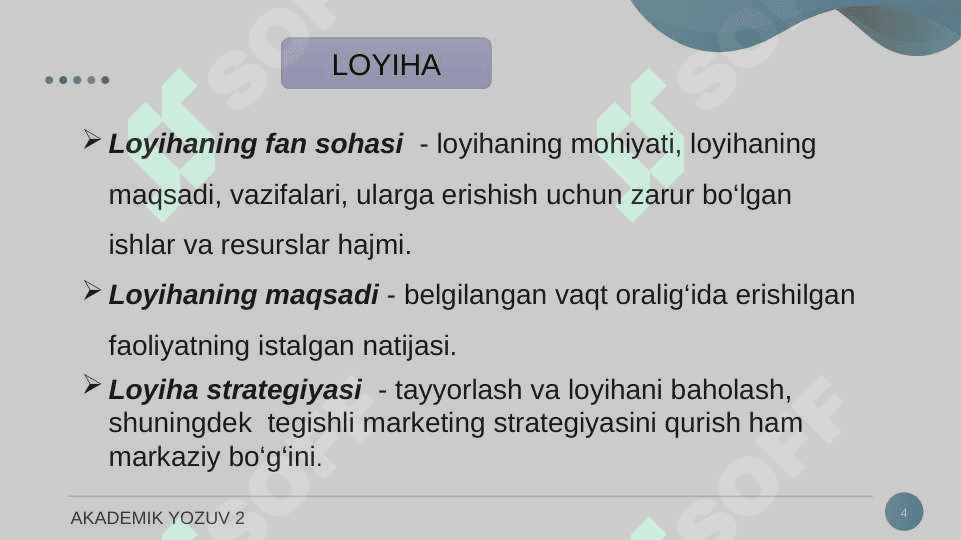 LOYIHA. LOYIHA TAVSIFI. 4