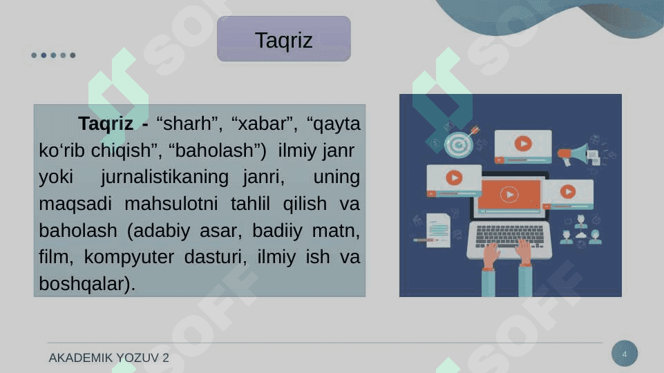 TAQRIZ MATNI. TAQRIZ TURLARI. 4