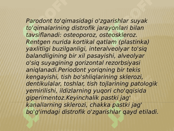 Parodont kasalligi bilan kasallangan bemorni qo'shimcha tekshirish usuli. 6