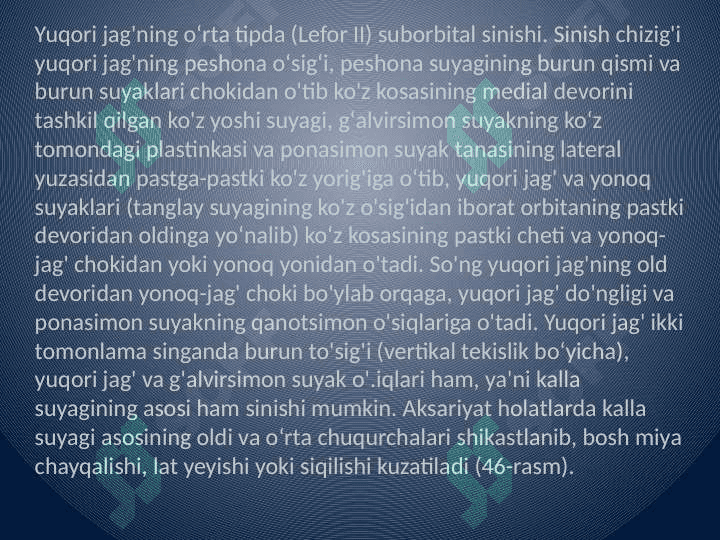 Yuqori jag' sinishi 5