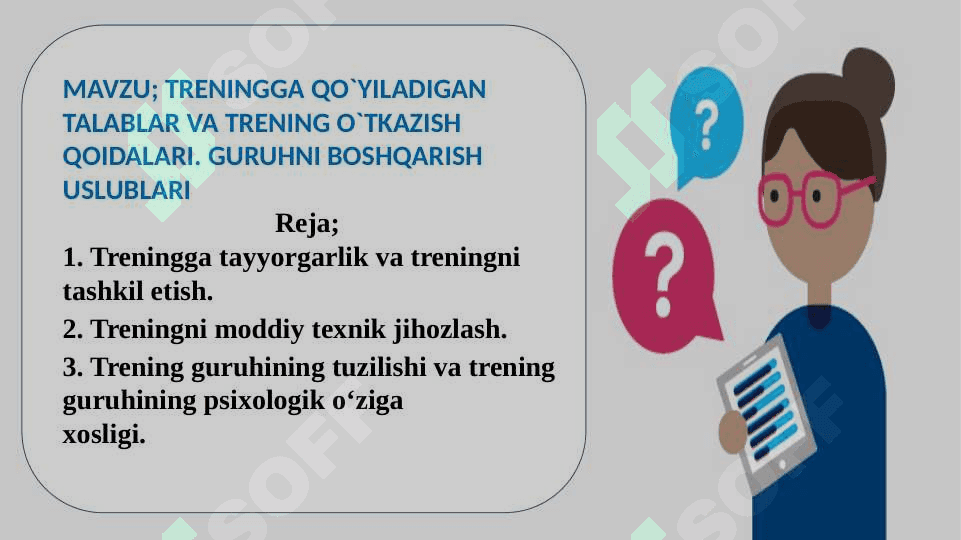 TRENINGGA QO`YILADIGAN TALABLAR VA TRENING O`TKAZISH QOIDALARI. GURUHNI BOSHQARISH USLUBLARI 2