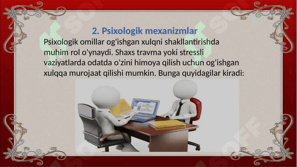 Shaxs og`ishgan xulqining mexanizmlari 4