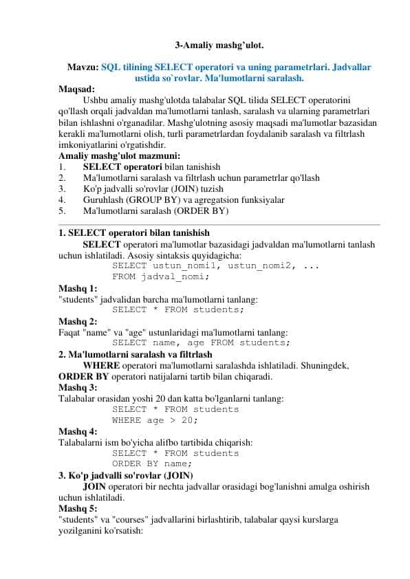 SQL tilining SELECT operatori va uning parametrlari. Jadvallar ustida so`rovlar. Ma'lumotlarni saralash.