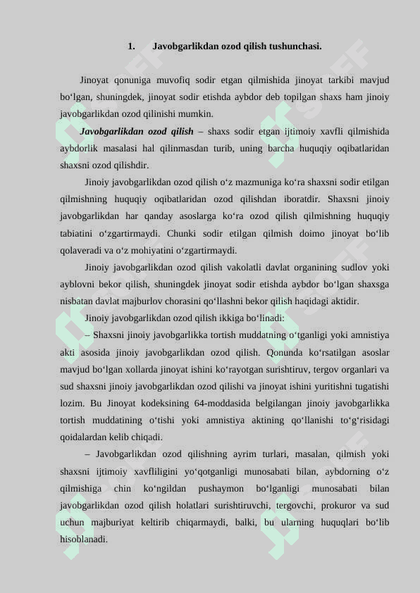 Javobgarlikdan ozod qilish tushunchasi va turlari 2