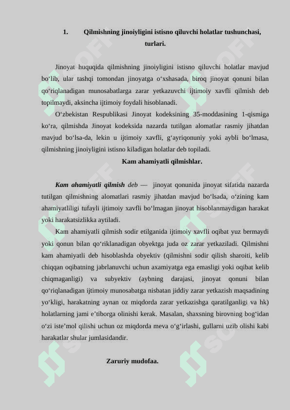 Qilmishning jinoiyligini istisno qiluvchi holatlar.  Bir qancha jinoyat sodir etish 2