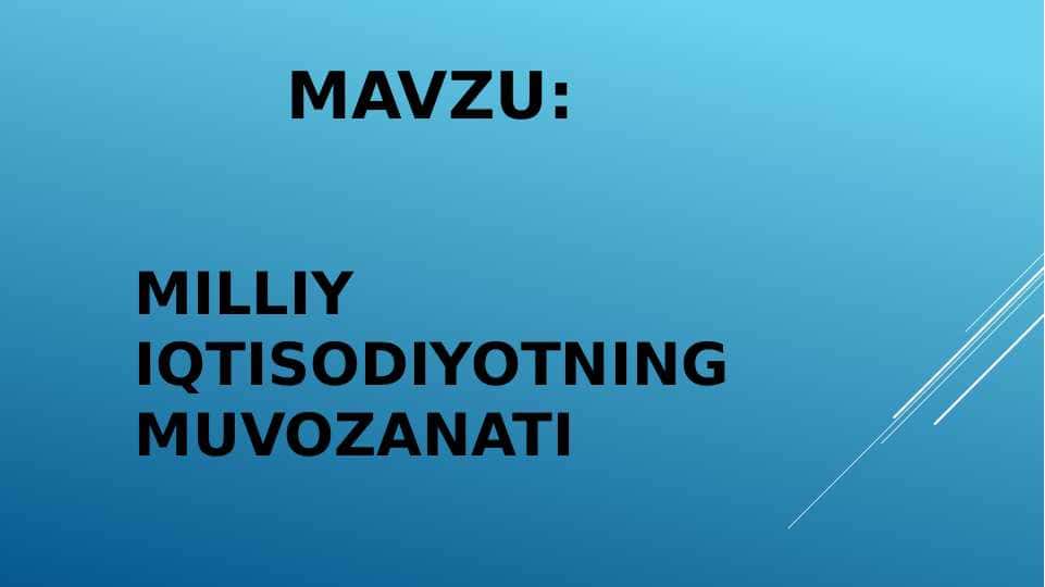 MILLIY IQTISODIYOTNING MUVOZANATI