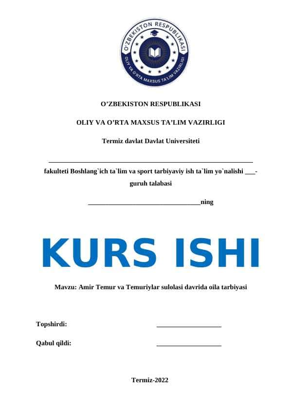 Amir Temur va Temuriylar sulolasi davrida oila tarbiyasi