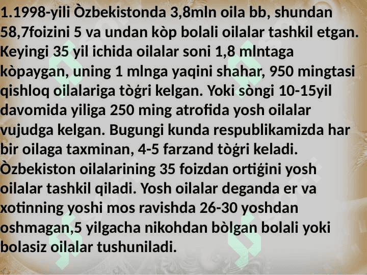 Oʻzbekistonda oila pedagogika fanining rivojlanishining ijtimoiy-iqtisodiy, me'yoriy-huquqiy asoslari. 3