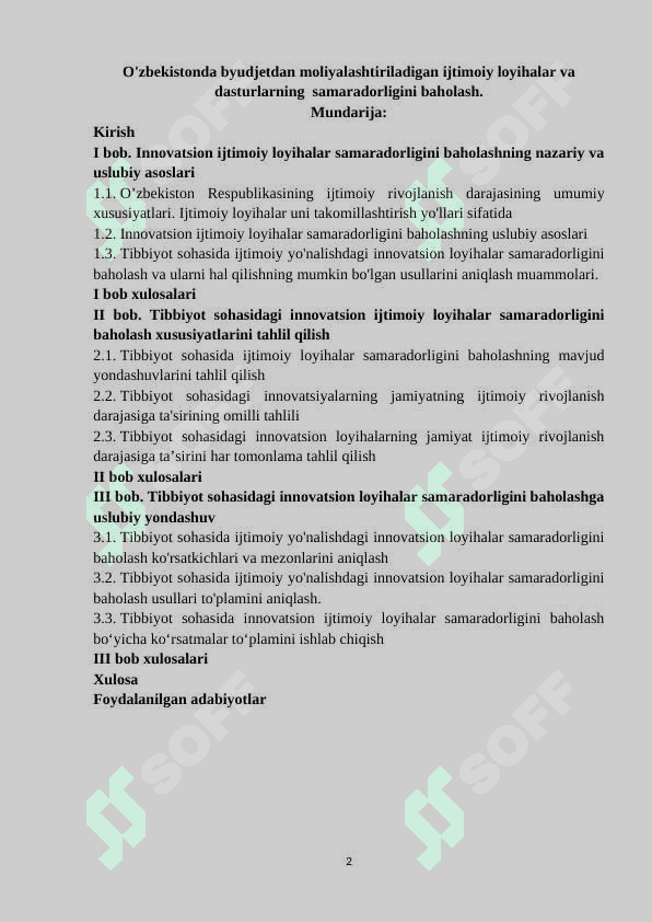 O'zbekistonda byudjetdan moliyalashtiriladigan ijtimoiy loyihalar va dasturlarning  samaradorligini baholash. 2
