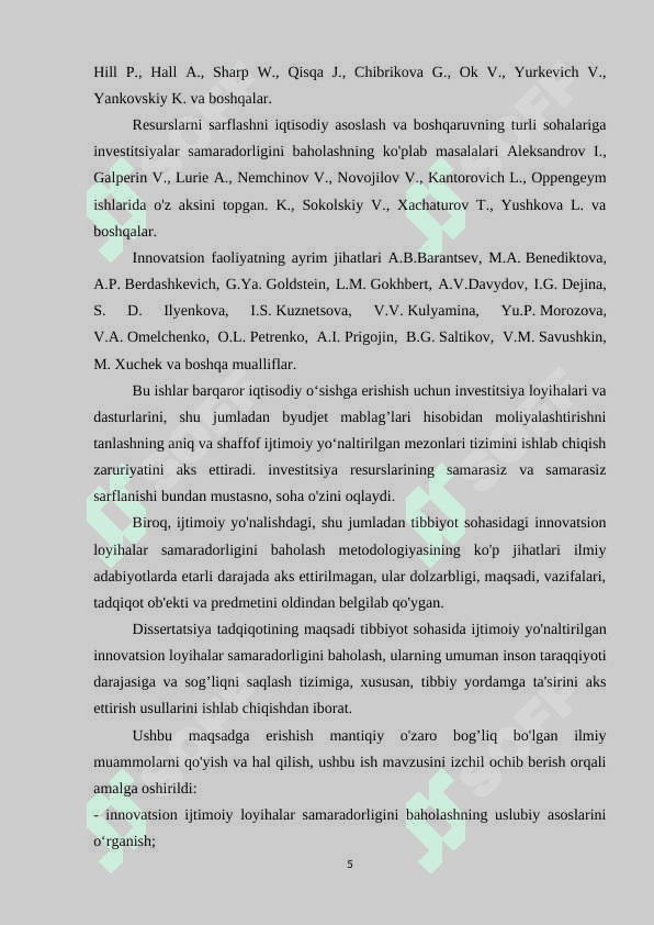 O'zbekistonda byudjetdan moliyalashtiriladigan ijtimoiy loyihalar va dasturlarning  samaradorligini baholash. 5