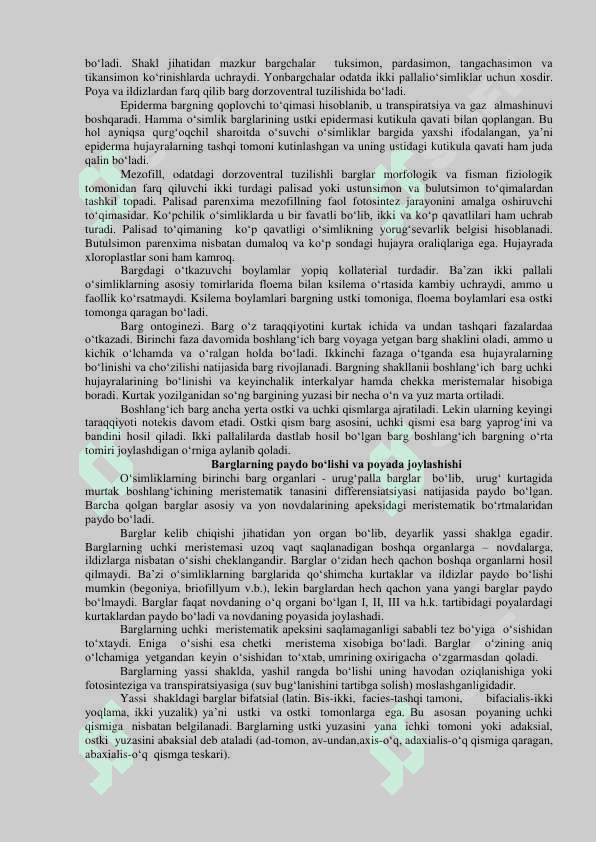 BARG TUZILISHI, VAZIFASI, TIPLARI VA ULARNING INSONLAR HAMDA QISHLOQ XO`JALIGIDAGI AHAMIYATI 2
