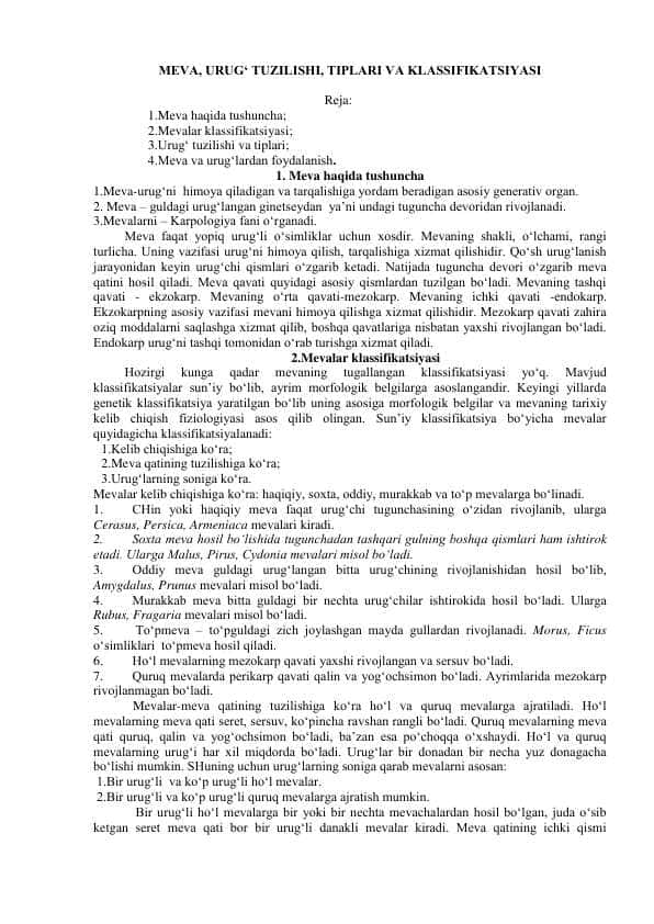 MEVA, URUG‘ TUZILISHI, TIPLARI VA KLASSIFIKATSIYASI