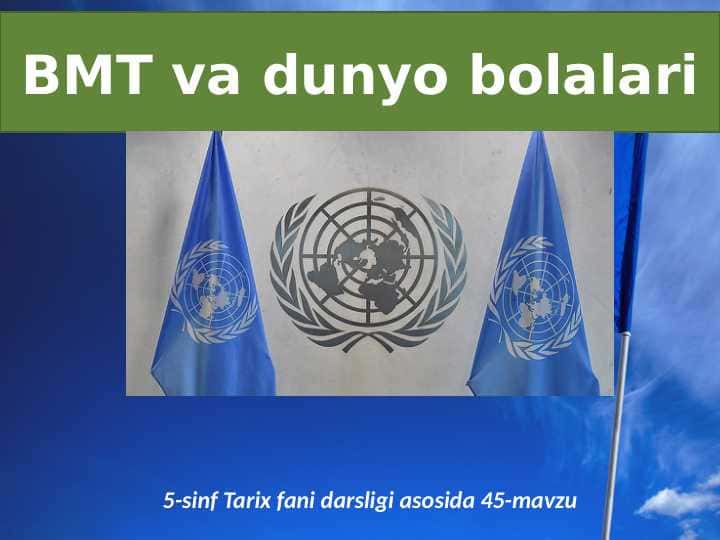 BMT va dunyo bolalari 1