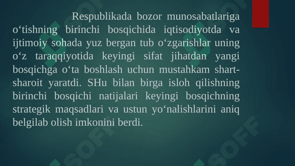 IQTISODIY ISLOHOTLAR, XUSUSIY MULKCHILIKNING SHAKLLANISHI. O’ZBEKISTONDA BOZOR MUNOSABATLARINING RIVOJLANISHI 6