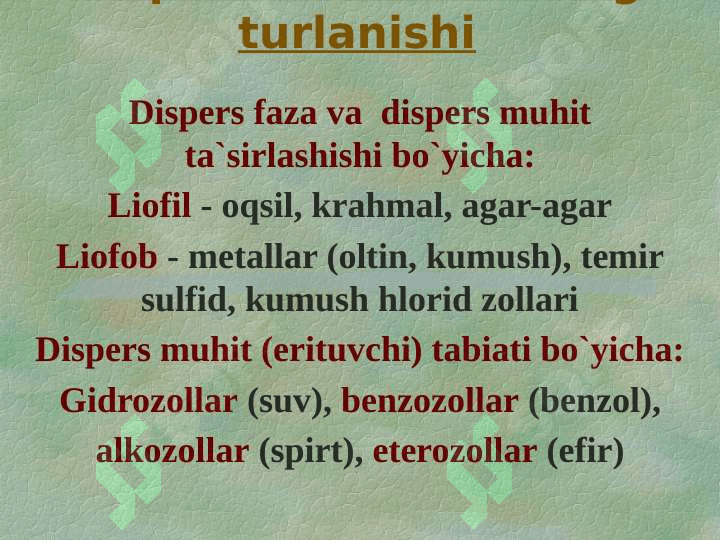 DAG’AL DISPERS SISTEMALAR. 5