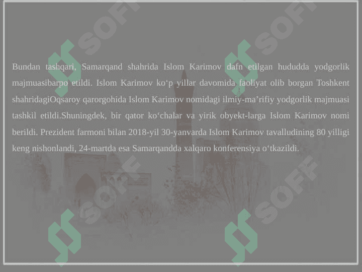 Mustaqillik yillarida buyuk ajdodlar va tarixiy shaxslarga bo‘lgan e’tibor 8
