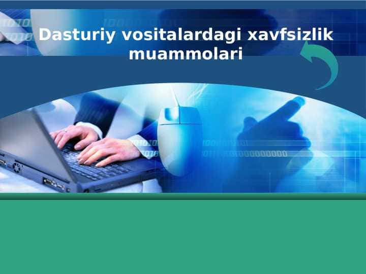 Dasturiy vositalardagi xavfsizlik muammolari 1