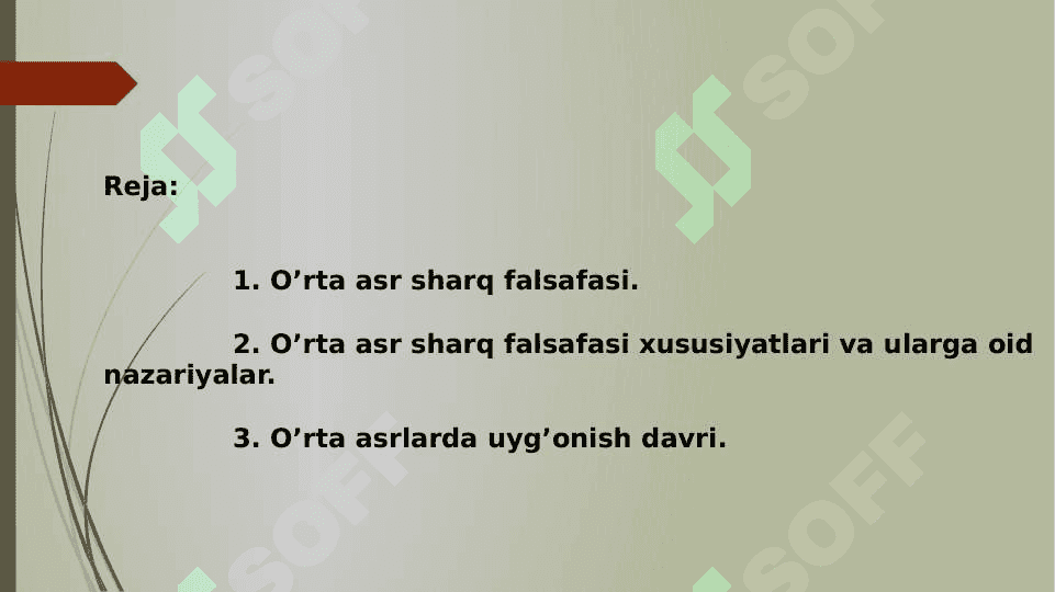 O’rta asr sharq falsafasi va uyg’onish davri xususiyatlari 2