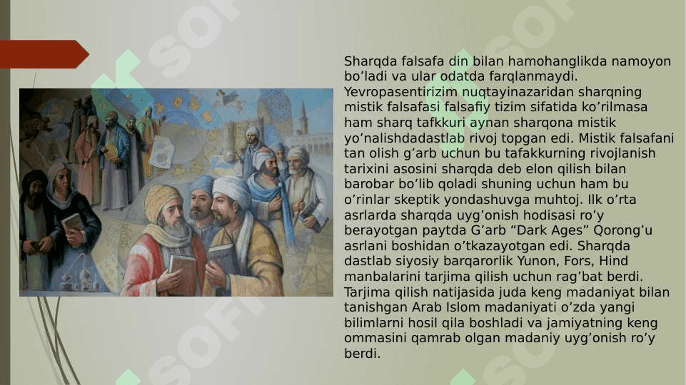 O’rta asr sharq falsafasi va uyg’onish davri xususiyatlari 7
