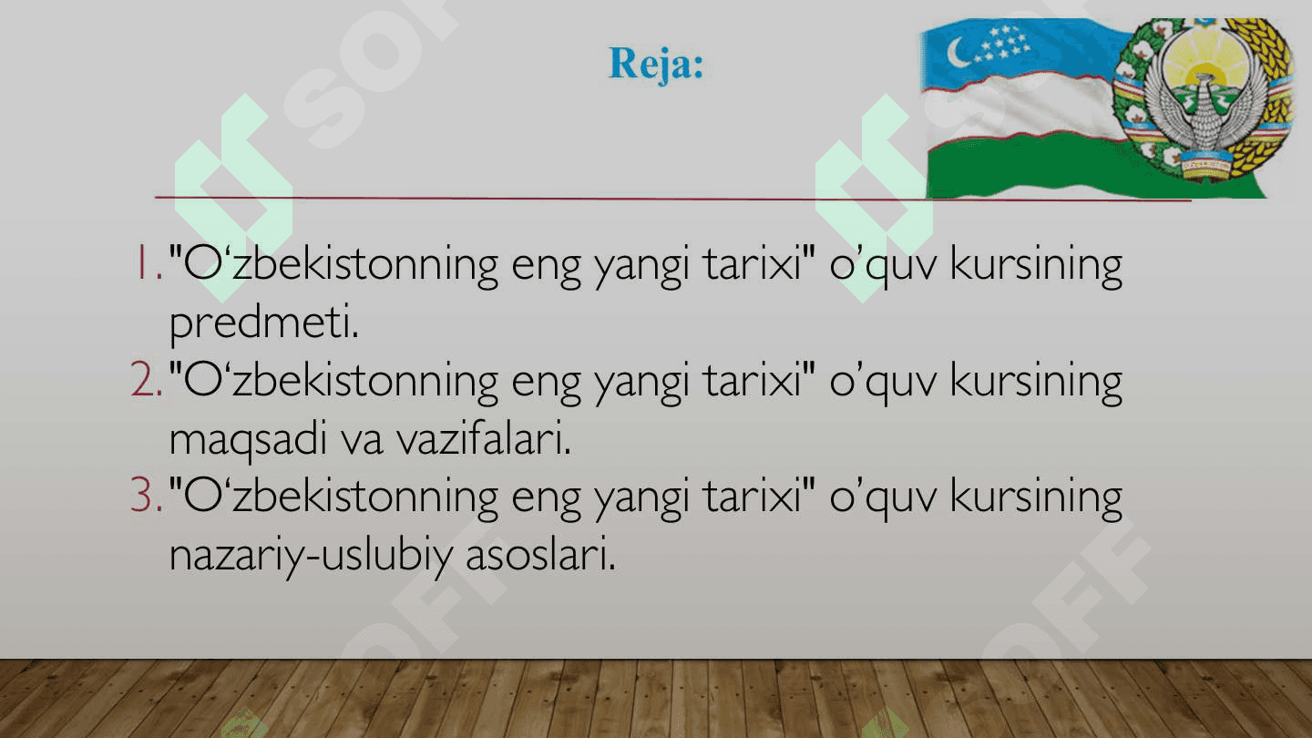 O‘zbekistonning eng yangi tarixi o‘quv kursining predmeti, maqsadi va vazifalari 2