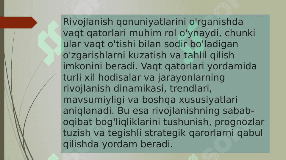 RIVOJLANISH QONUNIYATLARINI O'RGANISHDA VAQT QATORLARINING O'RNI 3