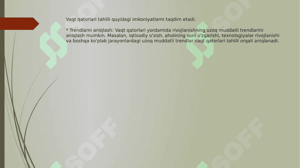RIVOJLANISH QONUNIYATLARINI O'RGANISHDA VAQT QATORLARINING O'RNI 4
