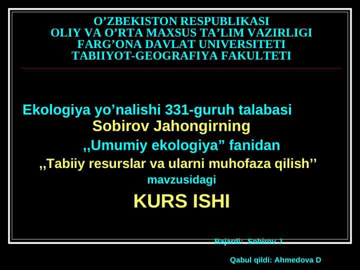 Tabiiy resurslar va ularni muhofaza qilish