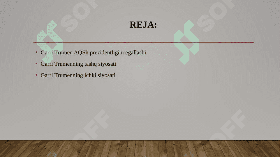 AQSH PRIZIDENTI Garri Trumenning tashqi va ichki siyosati 2