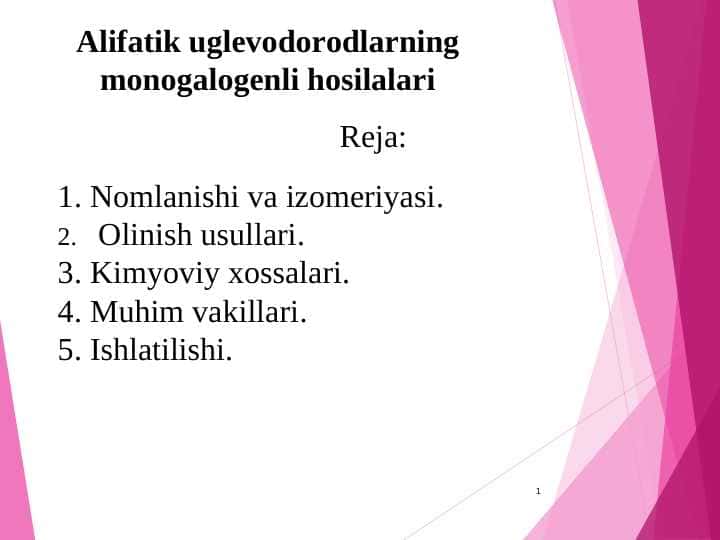 Alifatik uglevodorodlarning monogalogenli hosilalari