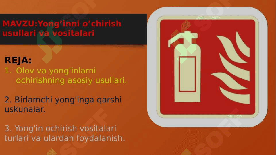 Yong’inni o’chirish usullari va vositalari 2