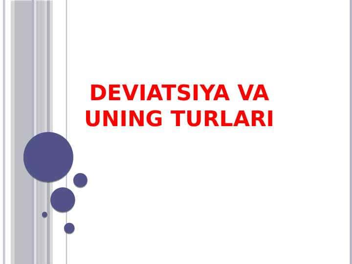 Deviatsiya va uning turlari