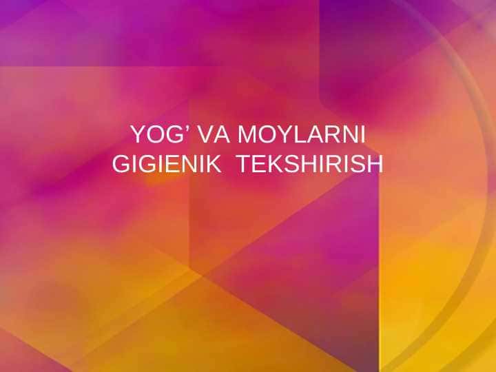 YOG’ VA MOYLARNI 1