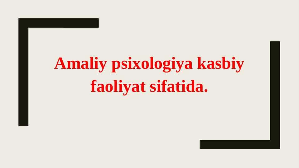 Amaliy psixologiya kasbiy faoliyat sifatida