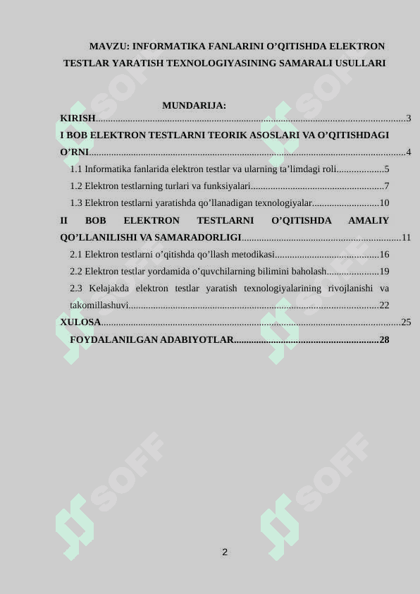 MAVZU: INFORMATIKA FANLARINI O’QITISHDA ELEKTRON TESTLAR YARATISH TEXNOLOGIYASINING SAMARALI USULLARI 2