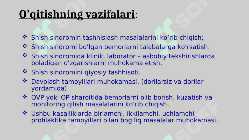 Shish sindromi. Turli etiologiyali (mahalliy  - allergik, tomirli, yallig’langan; umumiy – qon aylanishi yetishmovchiligi, buyrakka aloqador, endokrin, ochlik oqibatida 3