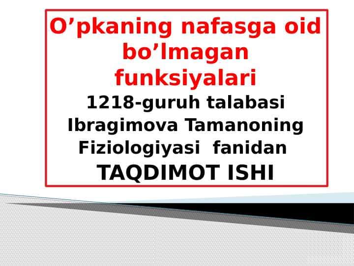 O’pkaning nafasga oid bo’lmagan funksiyalari 1
