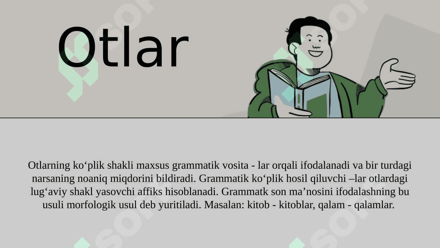 Otning grammatik kategoriyalari. Otlarning yasalishi 4