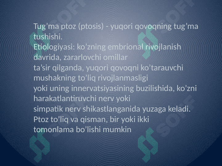 Ko'z sohasining 
rivojlanish anomaliyasi 3