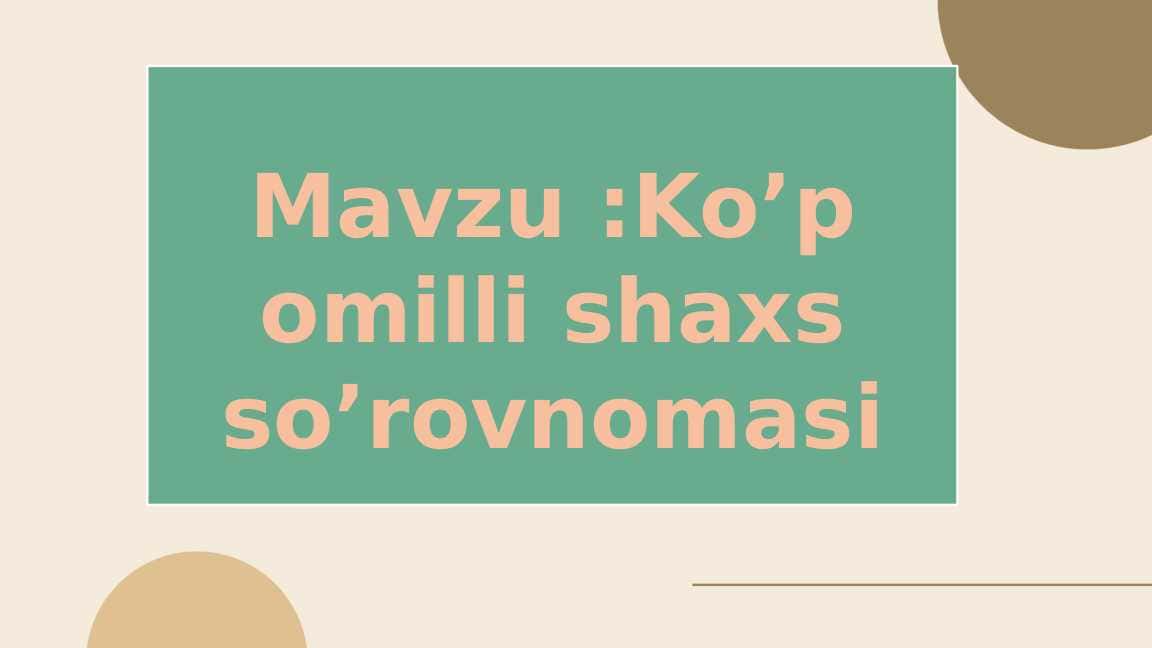 Koʼp omilli shaxs soʼrovnomasi 1