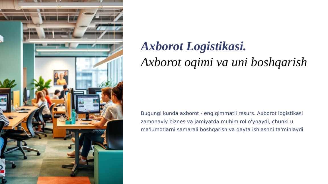 Axborot Logistikasi. Axborot oqimi va uni boshqarish