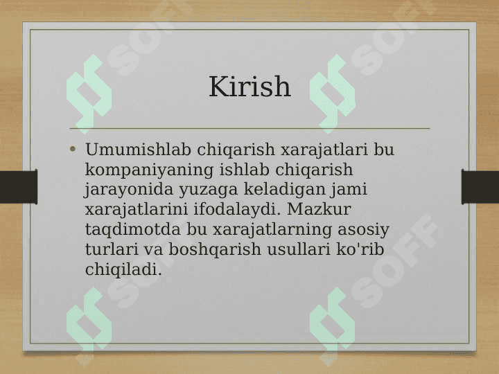 Biznesda Umumishlab Chiqarish Xarajatlar Hisobi 3