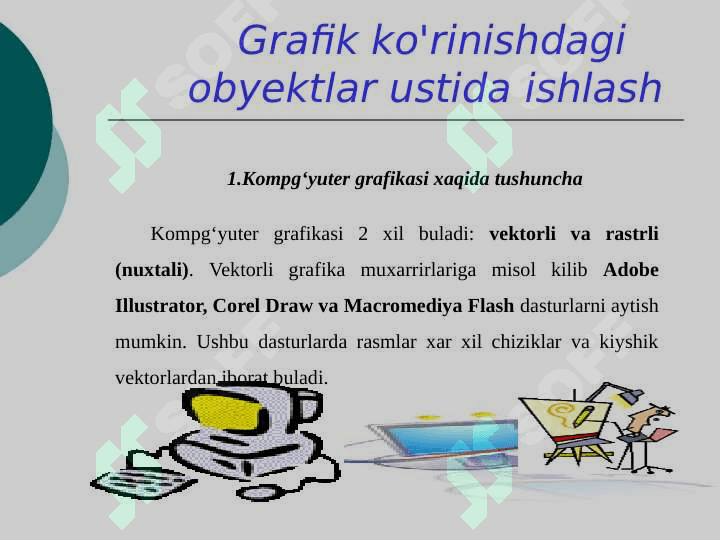 Grafik ko'rinishdagi obyektlar ustida ishlash 2