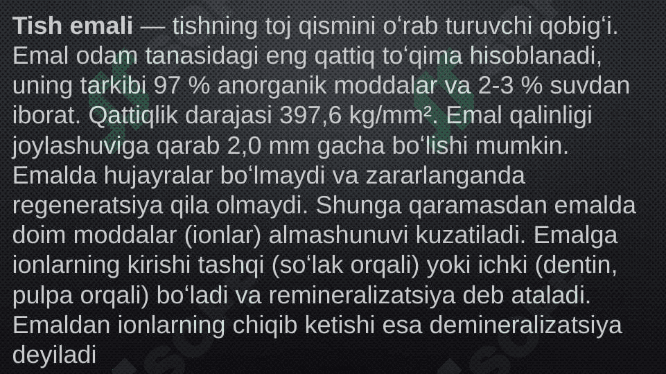 Emal va Dentenni gistologik tuzilishi 3