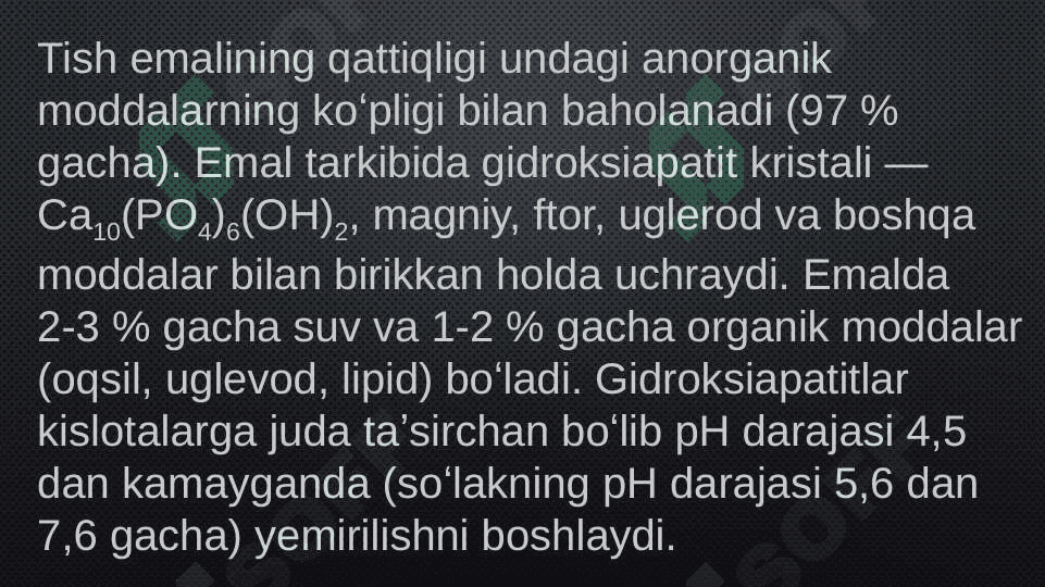 Emal va Dentenni gistologik tuzilishi 4