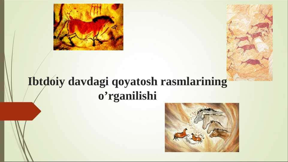 Ibtdoiy davdagi qoyatosh rasmlarining o’rganilishi
